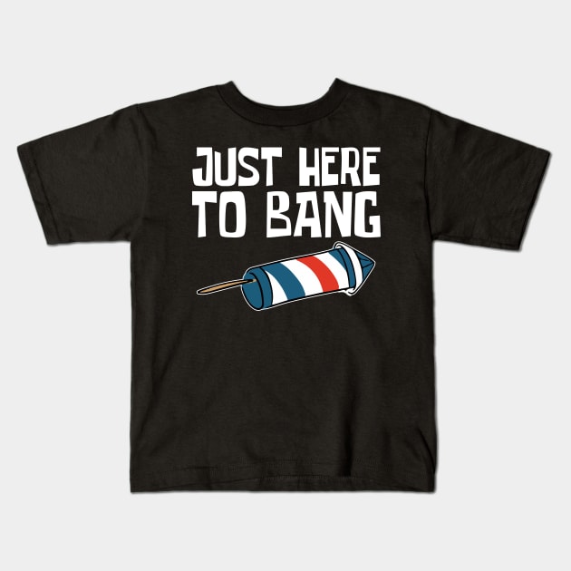Just Here to Bang Kids T-Shirt by CF.LAB.DESIGN